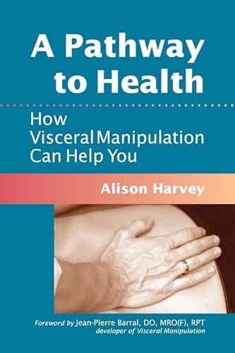 Visceral Manipulation: Jean-Pierre Barral, Pierre Mercier, Jacques